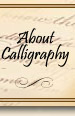 About Calligraphy